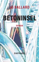 J. G. Ballard, J.g. Ballard, James Gr. Ballard - Betoninsel