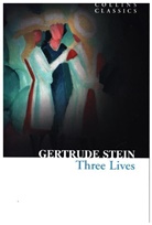 Lewis Carroll, Gertrude Stein, Gertrude Carroll Stein - Three Lives