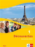 Découvertes, Ausgabe Bayern (2017) - 1: Découvertes. Ausgabe für Bayern ab 2017 - 6. Klasse, Grammatisches Beiheft. Bd.1