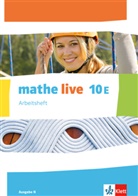 Ud Kietzmann, Udo Kietzmann, Holger u a Klapp, Sabin Kliemann, Sabine Kliemann - mathe live, Ausgabe N: mathe live 10E. Ausgabe N
