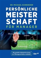 Michael Schroeder - Persönliche Meisterschaft für Manager