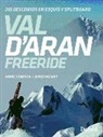 Marc Ginesta Graell, Jordi Ricart Ibars - Val d'Aran Freeride