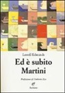 Lowell Edmunds - Ed è subito Martini