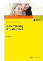Wolfgan Bolk, Wolfgang Bolk, Hans Nieskens, Ral Walkenhorst, Ralf Walkenhorst - Fallsammlung Umsatzsteuer