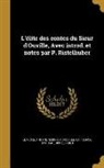 Paul Ristelhuber, Antoine Seigneur D'Ouville Le Metel, Antoine Seigneur d'Ouville Le Métel - L'élite des contes du Sieur d'Ouville, Avec introd. et notes par P. Ristelhuber