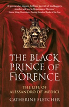 Catherine Fletcher, Fletcher Catherine - The Black Prince of Florence