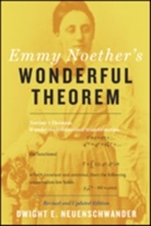 Dwight E Neuenschwander, Dwight E. Neuenschwander, Dwight E. (Professor of Physics Neuenschwander, Neuenschwander Dwight E. - Emmy Noether's Wonderful Theorem
