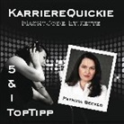 Patrizia Becker, Suzanne Grieger-Langer, Patrizia Becker, Suzanne Grieger-Langer - Karrierequickie - MachtCode Etikette (Hörbuch)