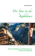 Sonja Kofelenz - Die Spur in der Kuhklause