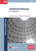 Heinric Kaase, Heinrich Kaase, Alexander Rosemann - Solarstrahlung und Tageslicht