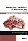 Raquel Doménech González, Tomás Mayordomo Feliu, Asier Mazorriaga Rama - Preelaboración y conservación de carnes, aves y caza