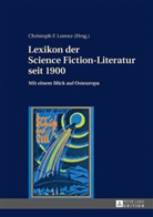 Christoph F. Lorenz - Lexikon der Science Fiction-Literatur seit 1900