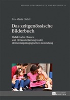 Eva-Maria Dichtl, Claudia Vorst - Das zeitgen&ouml;ssische Bilderbuch