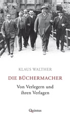 Klaus Walther - Die Büchermacher