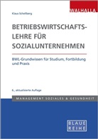Klaus Schellberg, Klaus (Prof. Dr.) Schellberg - Betriebswirtschaftslehre für Sozialunternehmen