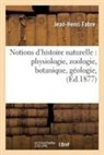 Jean-Henri Fabre, Fabre-J-H - Notions d histoire naturelle: