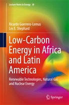 Ricard Guerrero-Lemus, Ricardo Guerrero-Lemus, Les E Shephard, Les E. Shephard - Low-Carbon Energy in Africa and Latin America