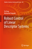 Y Feng, Yu Feng, Mohamed Yagoubi - Robust Control of Linear Descriptor Systems