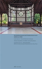 Andreas Buchberger, Theresia Hauenfels, Meder, Andreas Buchberger, ORTE Architekturnetzwerk Niederösterreich, Kunstbank Ferrum – Kulturwekstätte... - Architekturlandschaft Niederösterreich - 1848 bis 1918