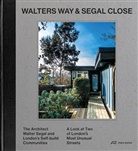Tom Dyckhoff, Alice Grahame, Taran Wilkhu, Taran Wilkhu - Walters Way and Segal Close