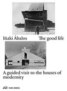 Iñaki Abalos, Iñaki Ábalos, Paul Hammond - The good life