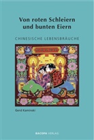 Gerd Kaminski - Von roten Schleiern und bunten Eiern.