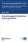 Michaela Bierschenk, Nils Grosche, Eva Wagner, Junge Wissenschaft im Öffentlichen Recht - Pfadabhängigkeit hoheitlicher Ordnungsmodelle