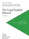 Jenna Bollag, Julian Cornelius, Sandra Kuhn Schulthess, Sandra Kuhn-Schulthess, Richard Norman, Alison Wiebalck... - The Legal English Manual