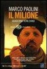 Marco Paolini - Il Milione. Quaderno veneziano