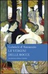 Gabriele D'Annunzio, P. Gibellini - Le vergini delle rocce