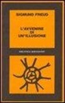 Sigmund Freud, Oskar Pfister - L'avvenire di un'illusione. L'illusione di un avvenire