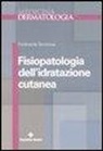 Ferdinando Terranova - Fisiopatologia dell'idratazione cutanea