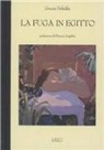 Grazia Deledda - La fuga in Egitto