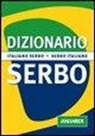 Zoran Milinkovic - Dizionario serbo. Italiano-serbo. Serbo-italiano
