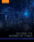Shancang Li, Li Da Xu, Lida Xu - Securing the Internet of Things
