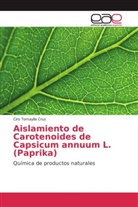 Ciro Tomaylla Cruz - Aislamiento de Carotenoides de Capsicum annuum L. (Paprika)