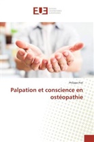 Philippe Prat - Palpation et conscience en ostéopathie