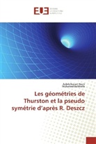 Mohamed Belkhelfa, Aabdelbasse Hasni, Aabdelbasset Hasni - Les géométries de Thurston et la pseudo symétrie d'après R. Deszcz