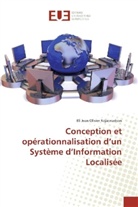 Eli Jean Olivier Rajaonarison - Conception et opérationnalisation d'un Système d'Information Localisée