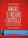 Riccardo Geminiani - Angeli, zanzare e castelli. Domande spiazzanti e pensieri illuminanti di un bambino sindaco