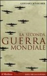 Gerhard Schreiber - La seconda guerra mondiale