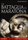Peter Krentz - La battaglia di Maratona