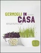 Rita Galchus - Germogli in casa