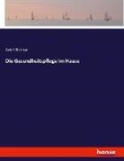 Adolf Richter - Die Gesundheitspflege im Hause