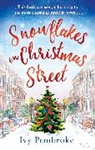 Stacy Lantagne, Ivy Pembroke - Snowflakes on Christmas Street