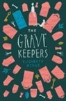 Elizabeth Byrne - The Grave Keepers