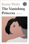 Jenny Diski - The Vanishing Princess