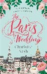 Charlotte Nash, Nash Charlotte - The Paris Wedding
