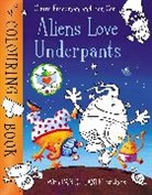 Claire Freedman, Freedman Claire, Ben Cort, Cort Ben - Aliens Love Underpants Colouring Book