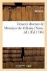 Voltaire - Oeuvres diverses de monsieur de